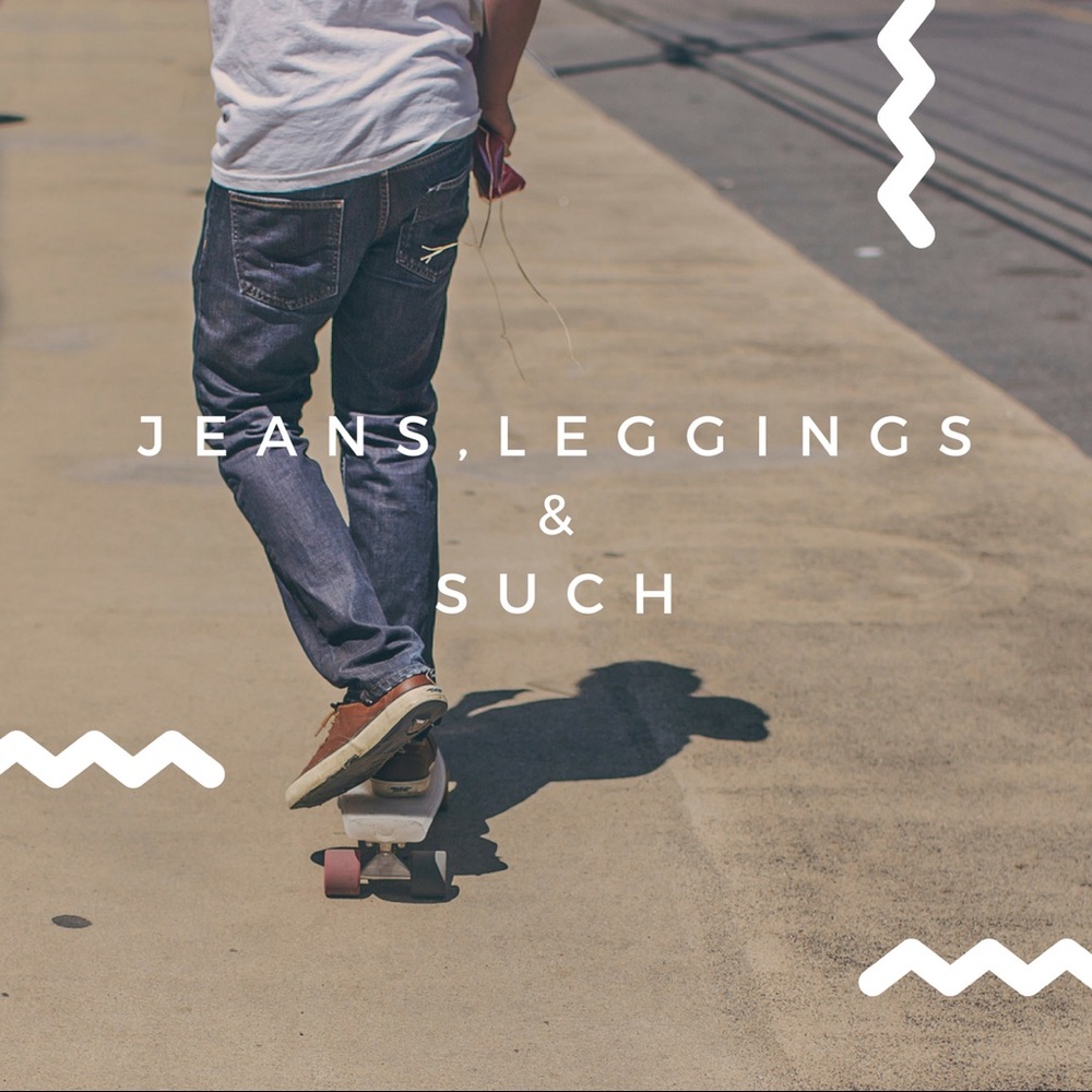 Jeans, leggings & stuff 👖👖👖